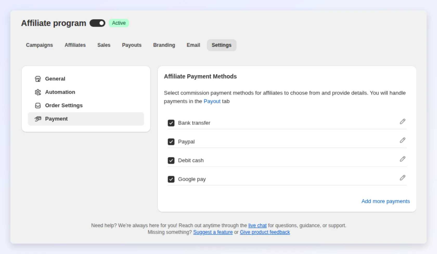 Affiliate payment methods: Bank transfer, Paypal, Debit cash and Google pay