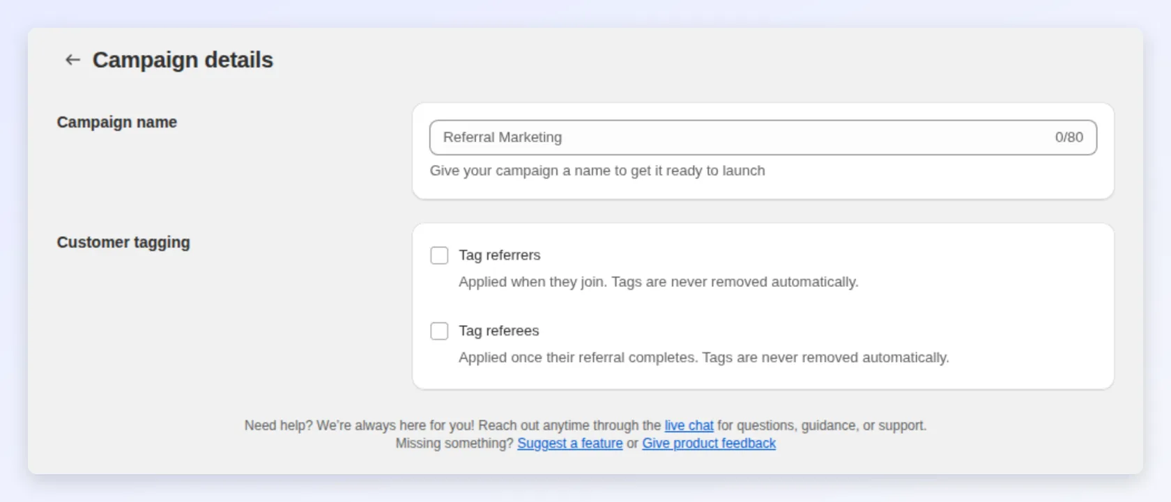 Campaign details: campaign name and customer tagging