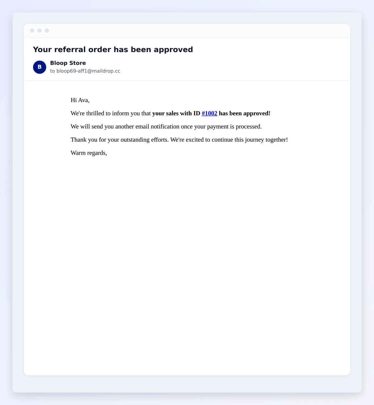 The email an affiliate receives when a sale is approved
